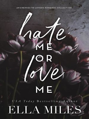 cover image of Hate Me or Love Me